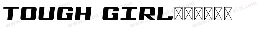 Tough Girl字体转换